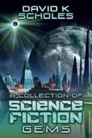 A Collection of Science Fiction Gems