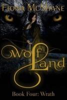 Wolf Land Book Four