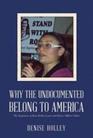 Why the Undocumented Belong to America