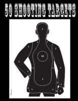 50 Shooting Targets 8.5" X 11" - Silhouette, Target or Bullseye