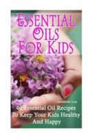 Essential Oils for Kids