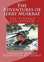 The Adventures of Jerry Muskrat