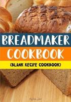 Breadmaker Cookbook