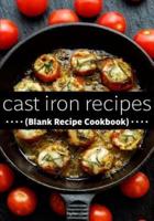 Cast Iron Recipes