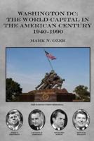 Washington DC and the American Century