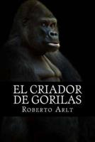 El Criador De Gorilas