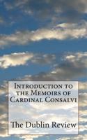 Introduction to the Memoirs of Cardinal Consalvi