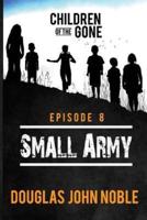 Small Army - Children of the Gone