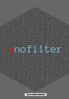 # No Filter