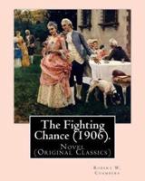 The Fighting Chance (1906). By