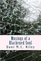 Musings of a Blackened Soul
