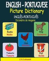 ENGLISH-PORTUGUESE Picture Dictionary (INGLÊS-PORTUGUÊS Dicionário De Imagens)