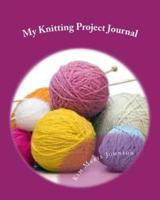 My Knitting Project Journal