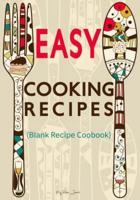 Easy Cooking Recipes