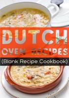 Dutch Oven Recipes
