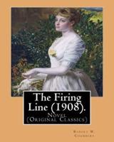 The Firing Line (1908). By