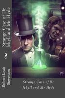 Strange Case of Dr Jekyll and Mr Hyde Robert Louis Stevenson