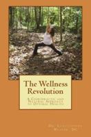 The Wellness Revolution