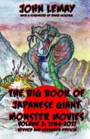 The Big Book of Japanese Giant Monster Movies Vol 2
