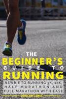 The Beginner's Guide to Running