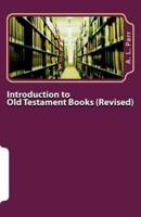 Introduction to Old Testament Books - Revised Edition