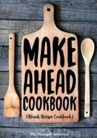 Make Ahead Cookbook