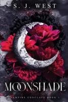 Moonshade (Book 1, Vampire Conclave)
