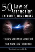 50 Law of Attraction Exercises, Tips & Tricks