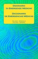 Dizionario Di Emergenze Mediche / Diccionario De Emergencias Médicas