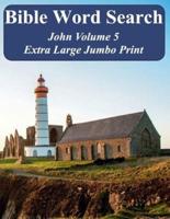 Bible Word Search John Volume 5