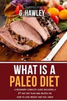 What Is a Paleo Diet?