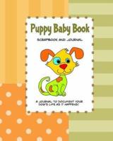 Puppy Baby Book Scrapbook and Journal