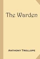 The Warden (Treasure Trove Classic Reprint)