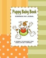 Puppy Baby Book Scrapbook and Journal