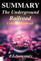 Summary - The Underground Railroad