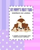 My Puppy's First Year Scrapbook and Journal