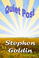 Quiet Post (Large Print Edition)