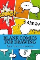 Blank Comics for Drawing