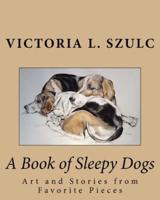 A Book of Sleepy Dogs
