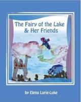 The Fairy of the Lake and Her Friends