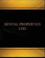 Rental Properties Log (Log Book, Journal - 125 Pgs, 8.5 X 11 Inches)