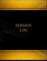 Sermon Log (Log Book, Journal - 125 Pgs, 8.5 X 11 Inches)