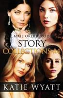 Mail Order Bride Story Collections #4