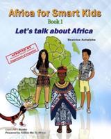 Africa For Smart Kids - Book1