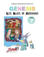 Génesis-Los Hijos De Abraham-Tomo 7