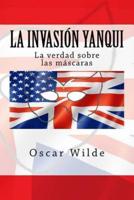 La Invación Yanqui