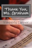 Thank You, Ms. Graham