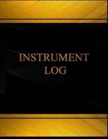 Instrument (Log Book, Journal - 125 Pgs, 8.5 X 11 Inches)