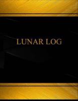 Lunar (Log Book, Journal - 125 Pgs, 8.5 X 11 Inches)