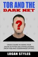 Tor and the Dark Net